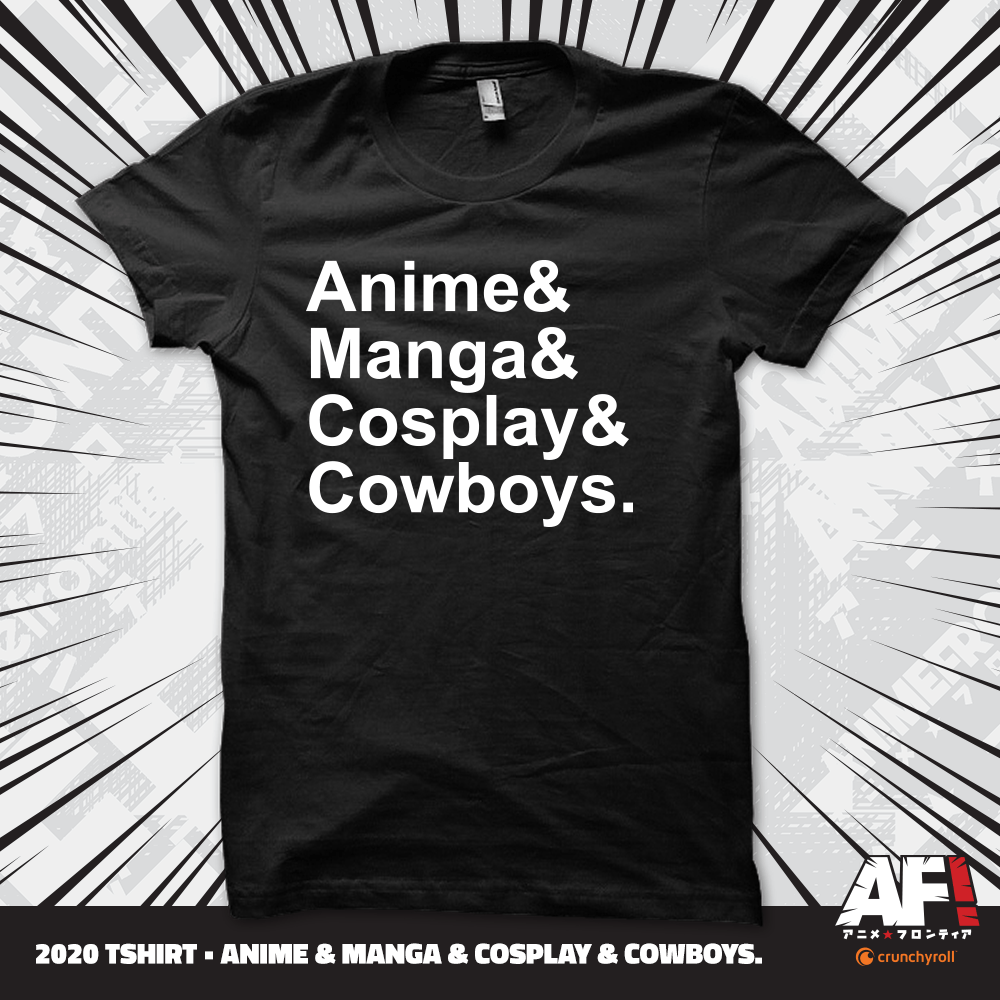 Anime Frontier Anime, Manga, Cosplay, & Cowboys T-Shirt